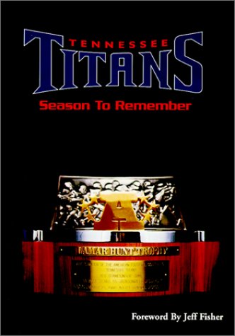 Stock image for Season to Remember: Tennessee Titans for sale by ThriftBooks-Atlanta