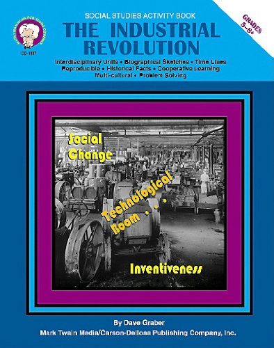 Stock image for The Industrial Revolution: Technological and Social Change in Europe and the United States (Social Studies Activity Book) (Reproducible Blackline Masters) for sale by Gulf Coast Books