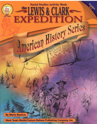 Stock image for The Lewis and Clark Expedition, Grades 4 - 7 for sale by ThriftBooks-Atlanta
