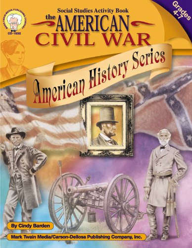 Imagen de archivo de American Civil War, Grades 4 - 7 (American History Series) a la venta por Your Online Bookstore