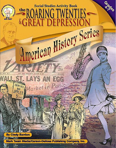 Roaring Twenties and Great Depression, Grades 4 - 7 (American History Series) (9781580372114) by Barden, Cindy