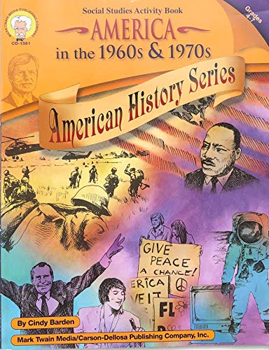 9781580372152: America in the 1960s & 1970s, Grades 4 - 7 (American History Series)