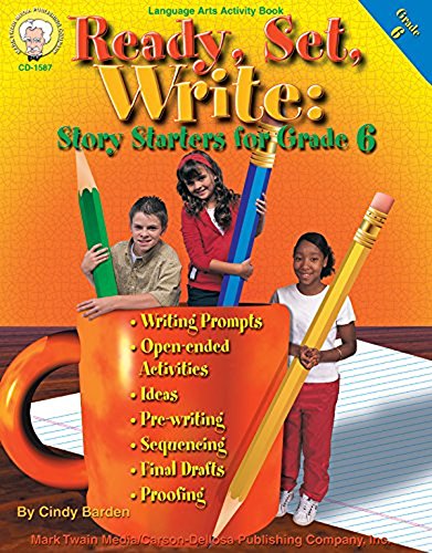 Imagen de archivo de Ready, Set, Write: Story Starters for Grade 6 a la venta por ThriftBooks-Dallas