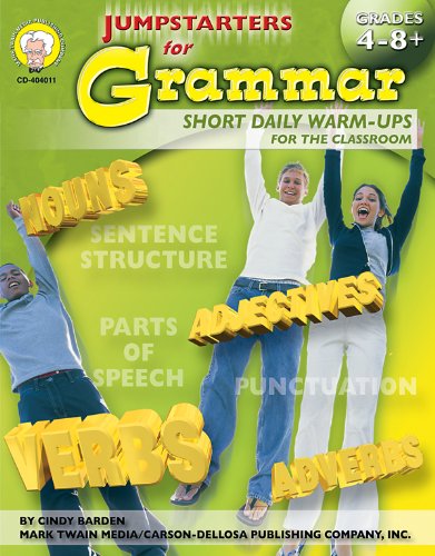 Beispielbild fr Jumpstarters for Grammar, Grades 4 - 8+ : Short Daily Warm-Ups for the Classroom zum Verkauf von Better World Books