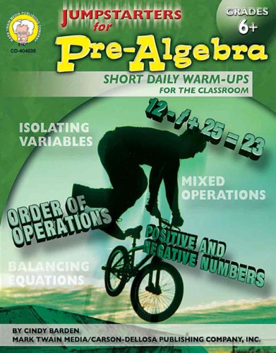Imagen de archivo de Pre-Algebra, Grades 6+ : Short Daily Warm-Ups for the Classroom a la venta por Better World Books