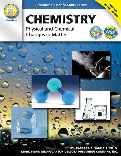 Stock image for Chemistry : Physical and Chemical Changes in Matter for sale by Better World Books