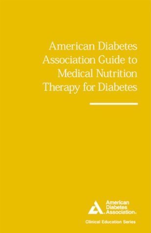 Imagen de archivo de American Diabetes Association Guide to Nutrition Therapy for Diabetes a la venta por Better World Books: West