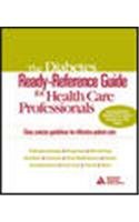 Diabetes Ready-Reference Guide for Health Care Professionals (9781580400114) by American Diabetes Association