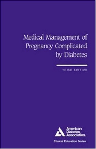 Stock image for Medical Management of Pregnancy Complicated by Diabetes for sale by medimops