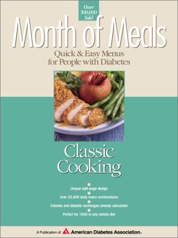 9781580400145: Month of Meals: Classic Cooking : Quick & Easy Menus for People with Diabetes