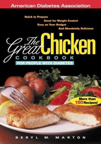 9781580400220: The Great Chicken Cookbook: For People with Diabetes (Amer Diabetes Assn)