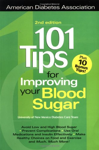 Beispielbild fr 101 Tips For Improving Your Blood Sugar zum Verkauf von Wonder Book