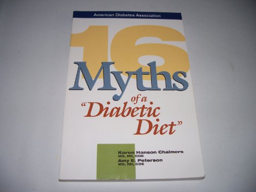 9781580400312: 16 Myths of a Diabetic Diet