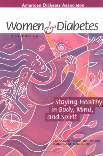 9781580400589: Women & Diabetes: Staying Healthy in Body, Mind, and Spirit