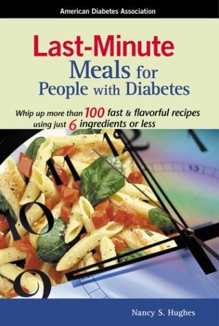 Beispielbild fr Last Minute Meals for People with Diabetes zum Verkauf von Wonder Book