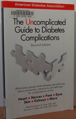 Stock image for The Uncomplicated Guide to Diabetes Complications for sale by Better World Books