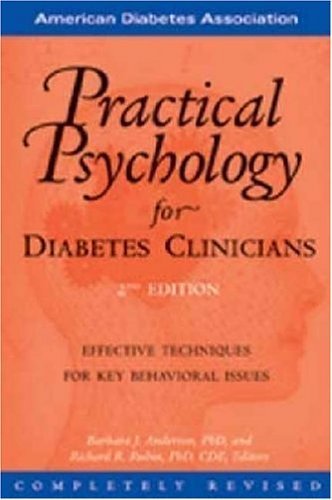 Practical Psychology for Diabetes Clinicians (9781580401401) by Anderson, Barbara; Rubin, Richard