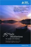 Beispielbild fr 365 Daily Meditations for People with Diabetes zum Verkauf von Better World Books