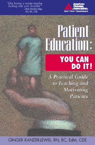 Stock image for Patient Education: You Can Do It!: A Practical Guide to Teaching and Motivating Patients for sale by SecondSale