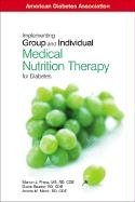 Beispielbild fr Implementing Group and Individual Medical Nutrition Therapy for Diabetes zum Verkauf von medimops