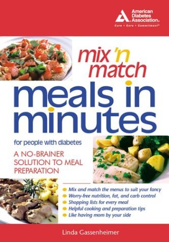 Beispielbild fr Mix 'n Match Meals in Minutes for People with Diabetes zum Verkauf von Better World Books