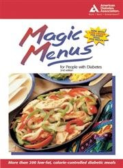 9781580401739: Magic Menus for People with Diabetes: For People with Diabetes