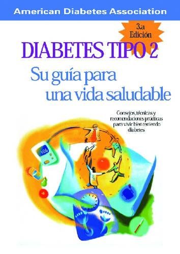 Beispielbild fr Diabetes Tipo 2: Su Guia Para Una Vida Saludable (Spanish Edition) zum Verkauf von Wonder Book