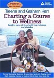 Stock image for Charting a Course to Wellness : Creative Ways of Living with Heart Disease and Diabetes for sale by Better World Books