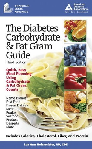 Beispielbild fr The Diabetes Carbohydrate & Fat Gram Guide zum Verkauf von Wonder Book