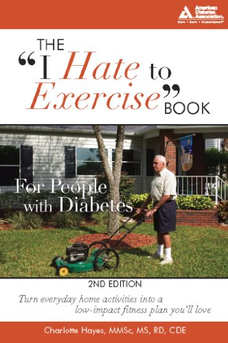 Imagen de archivo de The "I Hate to Exercise" Book for People with Diabetes a la venta por SecondSale
