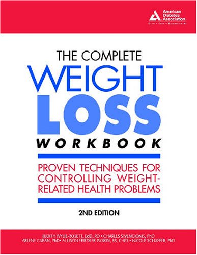 Beispielbild fr The Complete Weight Loss Workbook: Proven Techniques for Controlling Weight-Related Health Problems zum Verkauf von Wonder Book