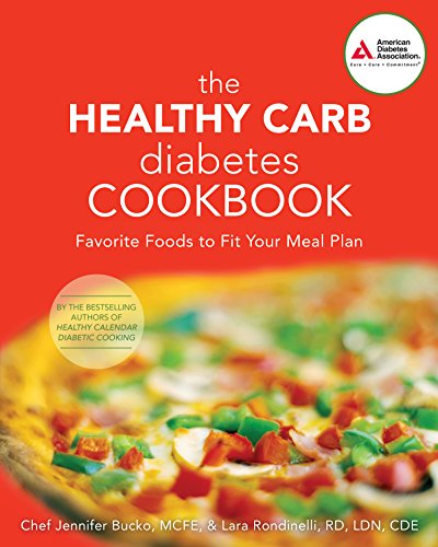 Stock image for The Healthy Carb Diabetes Cookbook: Favorite Foods to Fit Your Meal Plan for sale by Gulf Coast Books
