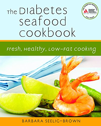 Stock image for The Diabetes Seafood Cookbook: Fresh, Healthy, Low-Fat Cooking for sale by Wonder Book