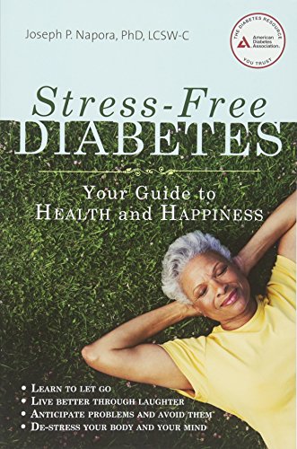 Stock image for Stress-Free Diabetes: Your Guide to Health and Happiness for sale by Open Books