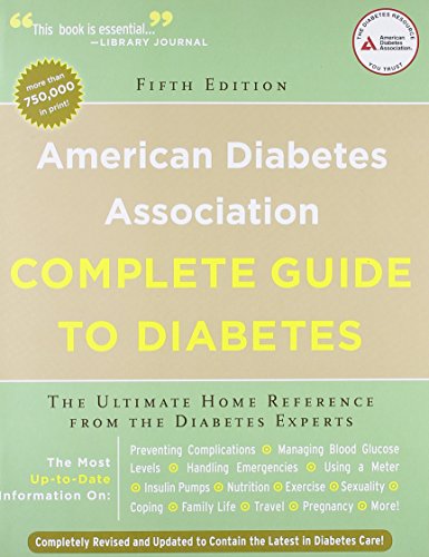 9781580403306: American Diabetes Association Complete Guide to Diabetes: The Ultimate Home Reference from the Diabetes Experts (American Diabetes Association Comlete Guide to Diabetes)