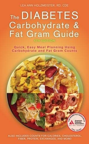 Imagen de archivo de The Diabetes Carbohydrate & Fat Gram Guide: Quick, Easy Meal Planning Using Carbohydrate and Fat Gram Counts a la venta por Revaluation Books