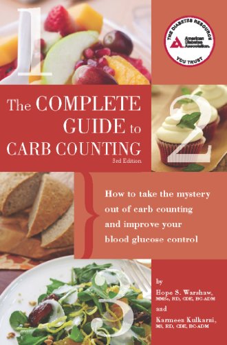 Beispielbild fr Complete Guide to Carb Counting: How to Take the Mystery Out of Carb Counting and Improve Your Blood Glucose Control zum Verkauf von Wonder Book