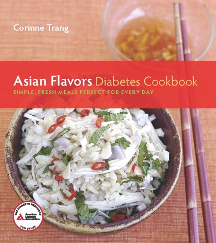 Stock image for Asian Flavors Diabetes Cookbook: Simple, Fresh Meals Perfect for Every Day for sale by Goodwill Books