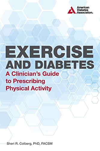 Imagen de archivo de Exercise and Diabetes: A Clinician's Guide to Prescribing Physical Activity a la venta por ThriftBooks-Atlanta