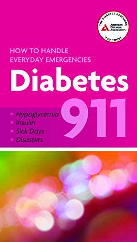 9781580405218: Diabetes 911: How to Handle Everyday Emergencies