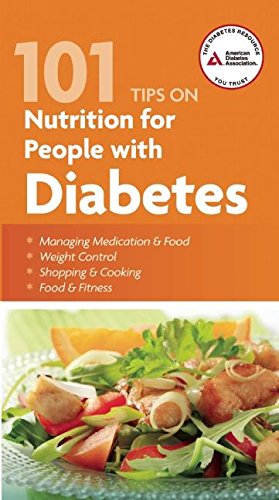 Stock image for 101 Tips on Nutrition for People with Diabetes [Paperback] for sale by MI Re-Tale