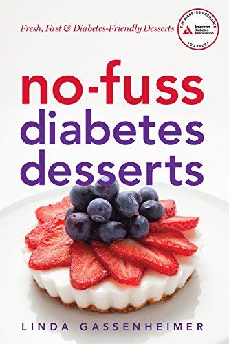 9781580405287: No-fuss diabetes desserts: Fresh, Fast & Diabetes-Friendly Desserts