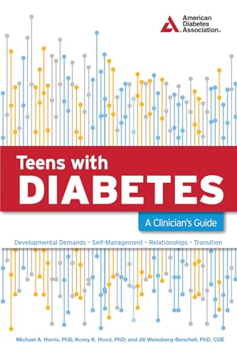 Stock image for Teens with Diabetes: A Clinician's Guide for sale by Irish Booksellers