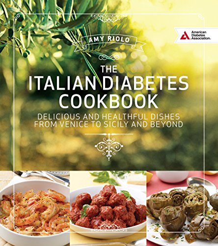 Beispielbild fr Italian Diabetes Cookbook : Authentic Mediterranean Dishes from Venice to Rome zum Verkauf von Better World Books