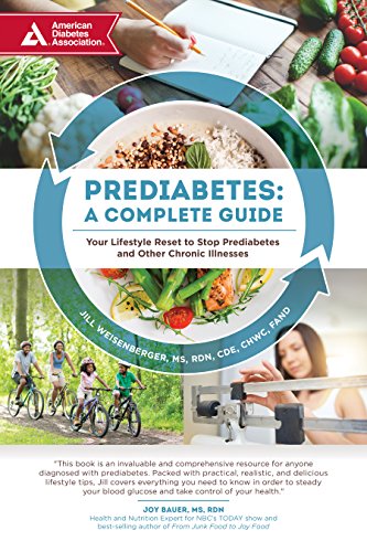 Stock image for Prediabetes: A Complete Guide: Your Lifestyle Reset to Stop Prediabetes and Other Chronic Illnesses for sale by ThriftBooks-Dallas