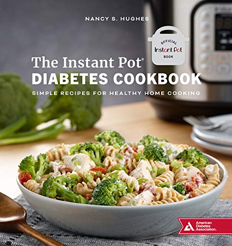Beispielbild fr The Instant Pot Diabetes Cookbook : Simple Recipes for Healthy Home Cooking zum Verkauf von Better World Books