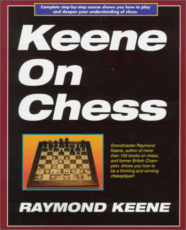 Stock image for Keene on Chess for sale by Better World Books: West