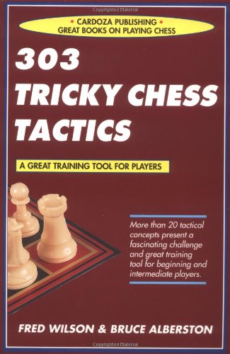 Beispielbild fr 303 Tricky Chess Tactics zum Verkauf von Vashon Island Books