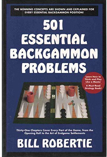 Beispielbild fr 501 Essential Backgammon Problems zum Verkauf von Idaho Youth Ranch Books