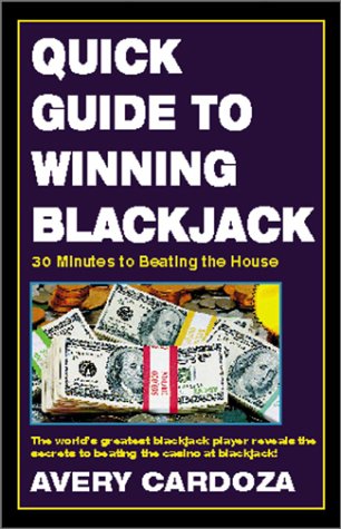 Stock image for Quick Guide To Winning Blackjack for sale by Wonder Book